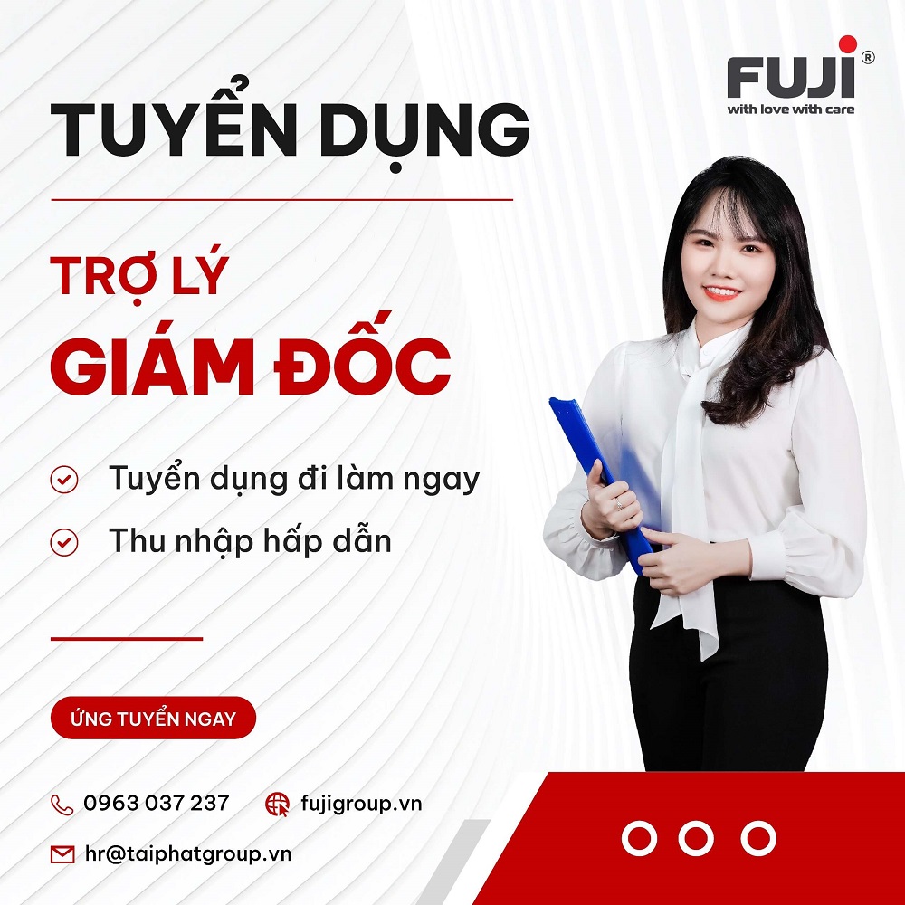 Fuji Group tuyển trợ lý giám đốc