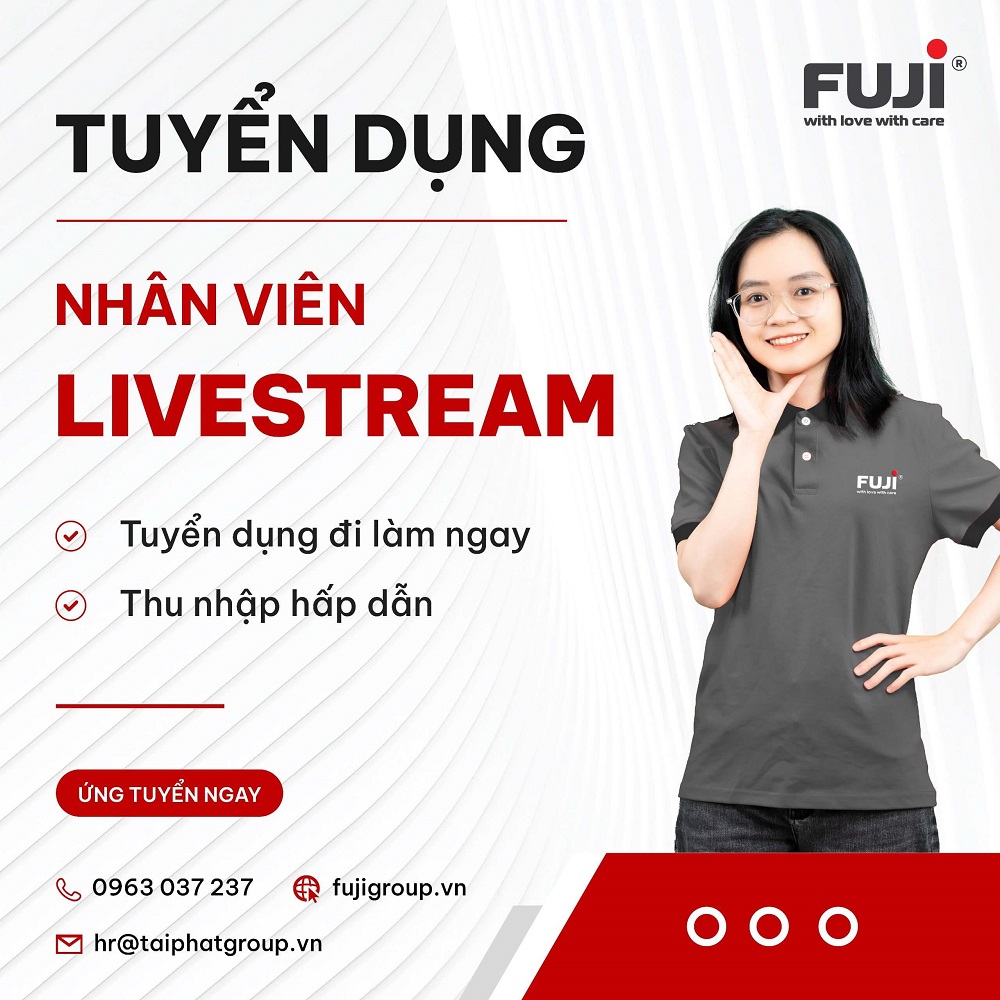 Fuji Group cần tuyển nhân viên livestream