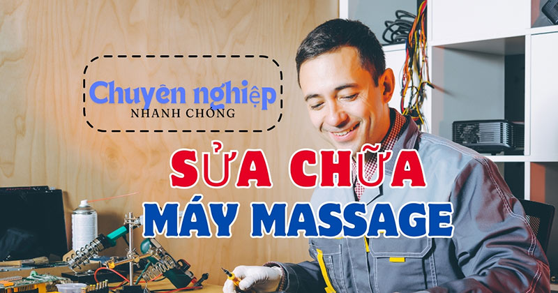 Top 5 địa chỉ sửa máy massage cầm tay TP.HCM