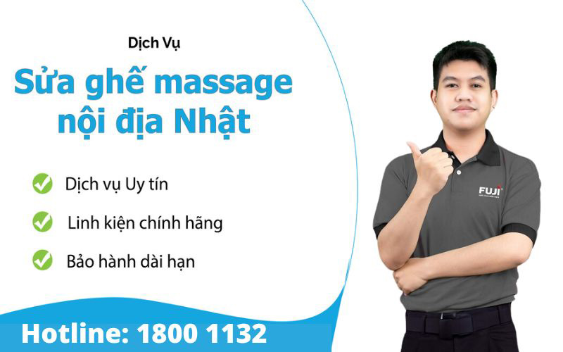 Sửa ghế massage nội địa Nhật tại nhà, có bảo hành - 1800 1132
